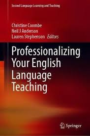Professionalizing Your English Language Teaching Professionalizing Your English Language Teaching