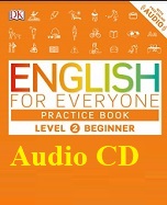 English for Everyone Level 2 Beginner Practice Book Audio CDs English for Everyone Level 2 Beginner Practice Book Audio CDs