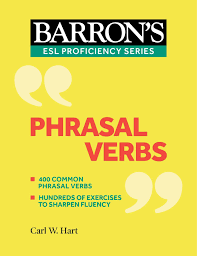 Barrons Phrasal Verbs Barrons Phrasal Verbs