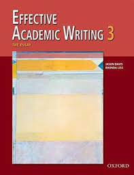 OXFORD Effective Academic Writing 3 The Essay