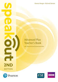 Speakout 2nd Edition Advanced Plus Teacher Book Speakout 2nd Edition Advanced Plus Teacher Book