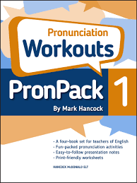 Pronunciation Workouts PronPack 1 Pronunciation Workouts PronPack 1