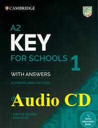 A2 Key for Schools 1 for the Revised 2020 Exam Audio CDs A2 Key for Schools 1 for the Revised 2020 Exam Audio CDs