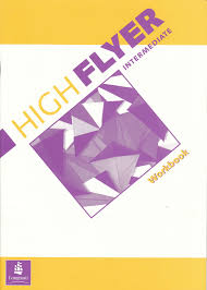 LONGMAN High Flyer Intermediate Workbook LONGMAN High Flyer Intermediate Workbook