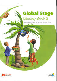 Global Stage Literacy Book 2 Global Stage Literacy Book 2