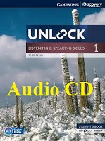Unlock 1 Listening and Speaking Skills Class Audio CDs Unlock 1 Listening and Speaking Skills Class Audio CDs