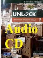 Unlock 2 Listening and Speaking Skills Class Audio CDs Unlock 2 Listening and Speaking Skills Class Audio CDs