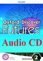 Oxford Discover Futures 2 Class Audio CDs Oxford Discover Futures 2 Class Audio CDs