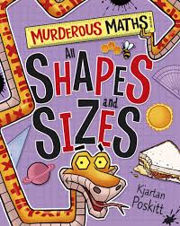 Murderous Maths - All Shapes and Sizes Murderous Maths - All Shapes and Sizes