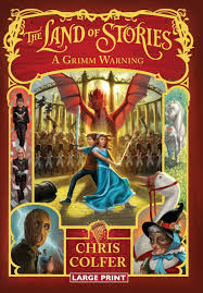 The Land of Stories 3 - A Grimm Warning The Land of Stories 3 - A Grimm Warning