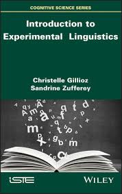 Introduction to Experimental Linguistics Introduction to Experimental Linguistics