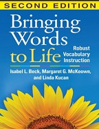 Bringing Words to Life Robust Vocabulary Instruction 2nd Edition