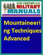 US Military Training - Mountaineering Techniques Advanced