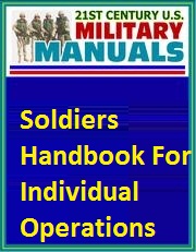 US Military Training - Soldiers Handbook For Individual Operations And Survival In Cold Weather Areas US Military Training - Soldiers Handbook For Individual Operations And Survival In Cold Weather Areas