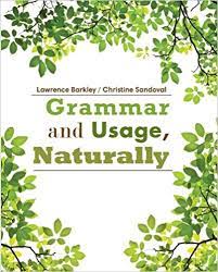 Grammar and Usage Naturally Grammar and Usage Naturally