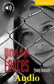 Within High Fences Level 2 Audio Within High Fences Level 2 Audio