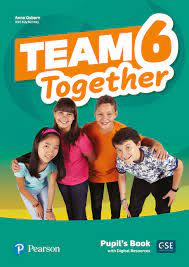 Team Together 6 Pupil Book Team Together 6 Pupil Book