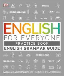 English for Everyone English Grammar Guide Practice Book English for Everyone English Grammar Guide Practice Book