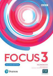 Focus 3 Second Edition Workbook Focus 3 Second Edition Workbook