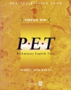Focus On PET Preliminary English Test Student Book Focus On PET Preliminary English Test Student Book