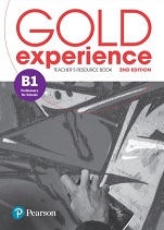 Gold Experience 2nd Edition B1 Teacher Resource Book Gold Experience 2nd Edition B1 Teacher Resource Book