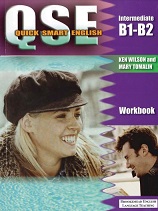 QSE Quick Smart English B1-B2 lntermediate Workbook QSE Quick Smart English B1-B2 lntermediate Workbook