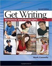 Get Writing Sentences and Paragraphs 2nd Edition Get Writing Sentences and Paragraphs 2nd Edition