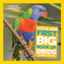 National Geographic Little Kids First Big Book of Birds National Geographic Little Kids First Big Book of Birds