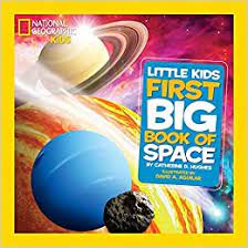 National Geographic Little Kids First Big Book Space National Geographic Little Kids First Big Book Space