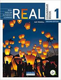 REAL- Real English Authentic Learning Grammar Book 1 Second Edition Student Book Edition REAL- Real English Authentic Learning Grammar Book 1 Second Edition Student Book Edition