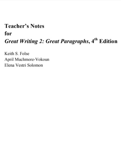 Great Writing 4th Edition 2 Teacher Notes Great Writing 4th Edition 2 Teacher Notes
