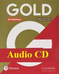 Gold B1 Preliminary New Edition Coursebook Audio CDs Gold B1 Preliminary New Edition Coursebook Audio CDs