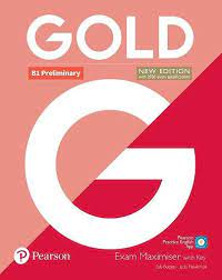 Gold B1 Preliminary New Edition Exam Maximiser with Key Gold B1 Preliminary New Edition Exam Maximiser with Key