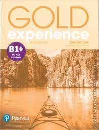 Gold Experience 2nd Edition B1 Plus Workbook Gold Experience 2nd Edition B1 Plus Workbook