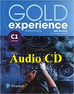 Gold Experience 2nd Edition C1 Student Book Audio CDs Gold Experience 2nd Edition C1 Student Book Audio CDs
