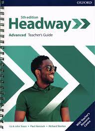 Headway Advanced 5th Edition Teacher Guide Headway Advanced 5th Edition Teacher Guide