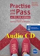 Practise and Pass A2 Key for Schools Revised 2020 Exam Audio CDs Practise and Pass A2 Key for Schools Revised 2020 Exam Audio CDs