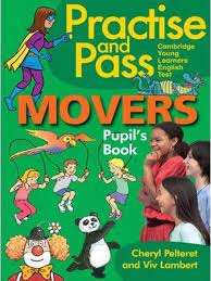 Practise and Pass Movers Pupil Book Practise and Pass Movers Pupil Book