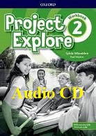 Project Explore 2 Workbook Audio CDs Project Explore 2 Workbook Audio CDs