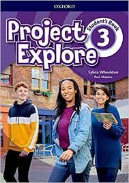 Project Explore 3 Student Book Project Explore 3 Student Book