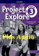Project Explore 3 Workbook Plus Audio CDs Project Explore 3 Workbook Plus Audio CDs