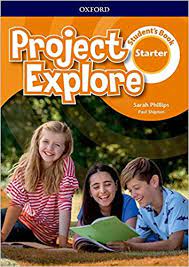 Project Explore Starter Student Book Project Explore Starter Student Book