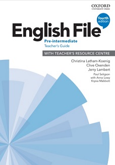 English File 4th Edition Pre-Intermediate Teacher Guide English File 4th Edition Pre-Intermediate Teacher Guide