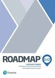 Roadmap C1 Teacher Book Roadmap C1 Teacher Book