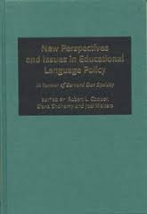 New Perspectives and Issues in Educational Language Policy A Festschrift for Bernard Dov Spolsky