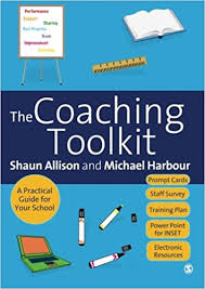 The Coaching Toolkit A Practical Guide for Your School by Shaun Allison and Michael Harbour The Coaching Toolkit A Practical Guide for Your School by Shaun Allison and Michael Harbour
