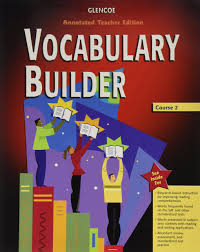 GLENCOE Vocabulary Builder Course 2 Grade 7 Annotated Teacher Edition