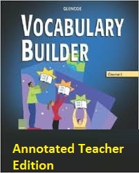 GLENCOE Vocabulary Builder Course 3 Grade 8 Annotated Teacher Edition GLENCOE Vocabulary Builder Course 3 Grade 8 Annotated Teacher Edition