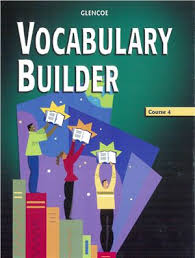 GLENCOE Vocabulary Builder Course 4 Grade 9