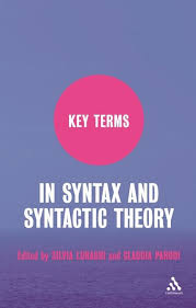 Key Terms in Syntax and Syntactic Theory Key Terms in Syntax and Syntactic Theory